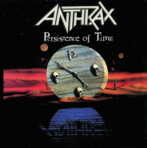 Anthrax : Persistence of Time (EP)